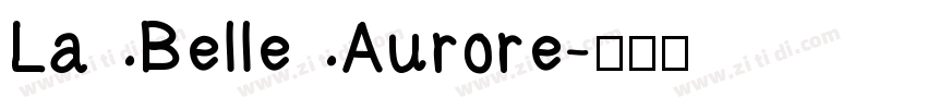 La Belle Aurore字体转换